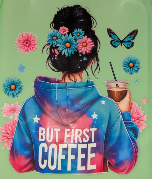 Bügelbild Gr. L "But first Coffee"