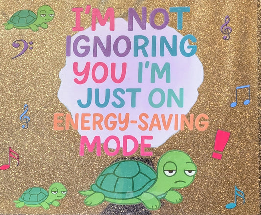 20 Oz Aufkleber Energy Saving Mode Schildkröte